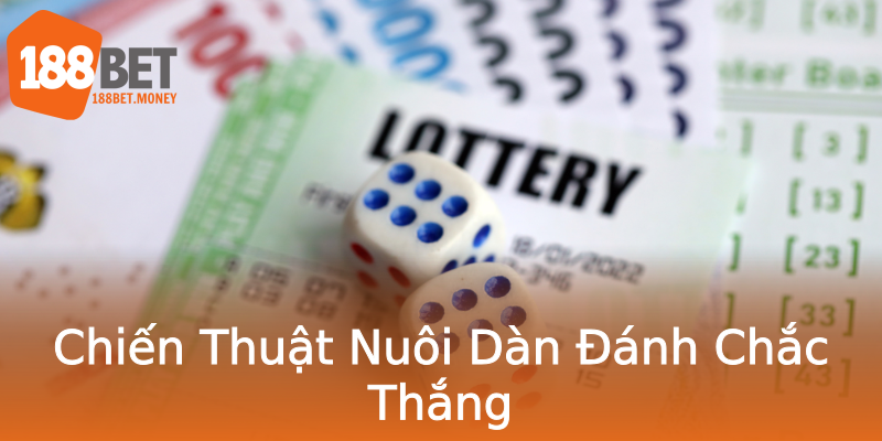 Chiến Thuật Nuôi Dàn Đánh Chắc Thắng Chiến Thuật Nuôi Dàn Đánh Chắc Thắng