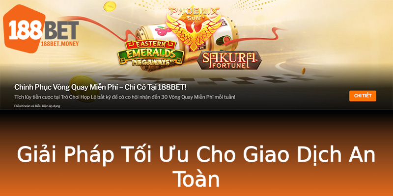 Giải Pháp Tối Ưu Cho Giao Dịch An Toàn Giải Pháp Tối Ưu Cho Giao Dịch An Toàn