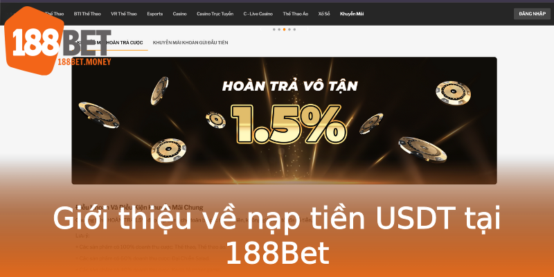 Giới thiệu về nạp tiền USDT tại 188Bet Giới thiệu về nạp tiền USDT tại 188Bet
