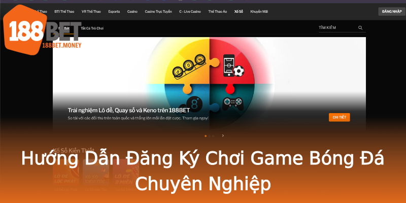 Hướng Dẫn Đăng Ký Chơi Game Bóng Đá Chuyên Nghiệp Hướng Dẫn Đăng Ký Chơi Game Bóng Đá Chuyên Nghiệp