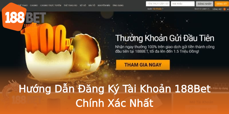 Hướng Dẫn Đăng Ký Tài Khoản 188Bet Chính Xác Nhất Hướng Dẫn Đăng Ký Tài Khoản 188Bet Chính Xác Nhất