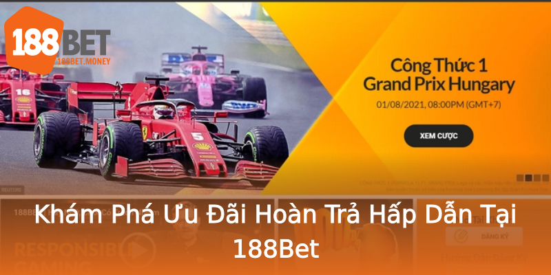Khám Phá Ưu Đãi Hoàn Trả Hấp Dẫn Tại 188Bet Khám Phá Ưu Đãi Hoàn Trả Hấp Dẫn Tại 188Bet