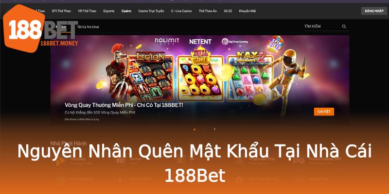 Nguyên Nhân Quên Mật Khẩu Tại Nhà Cái 188Bet Nguyên Nhân Quên Mật Khẩu Tại Nhà Cái 188Bet